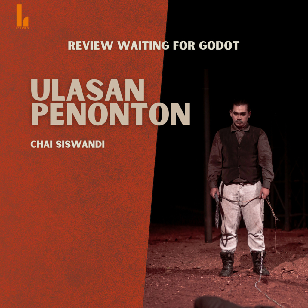 Ulasan Penonton Pertunjukan Waiting for Godot